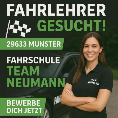 Fahrschule Team Neumann in 29633 Munster - Stellenanzeige 2025